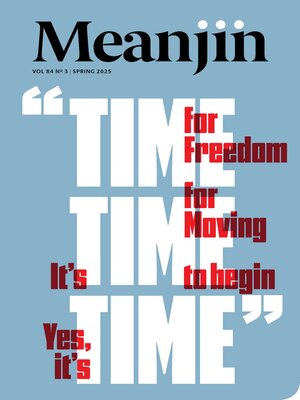 cover image of Meanjin 84.3 Spring 2025